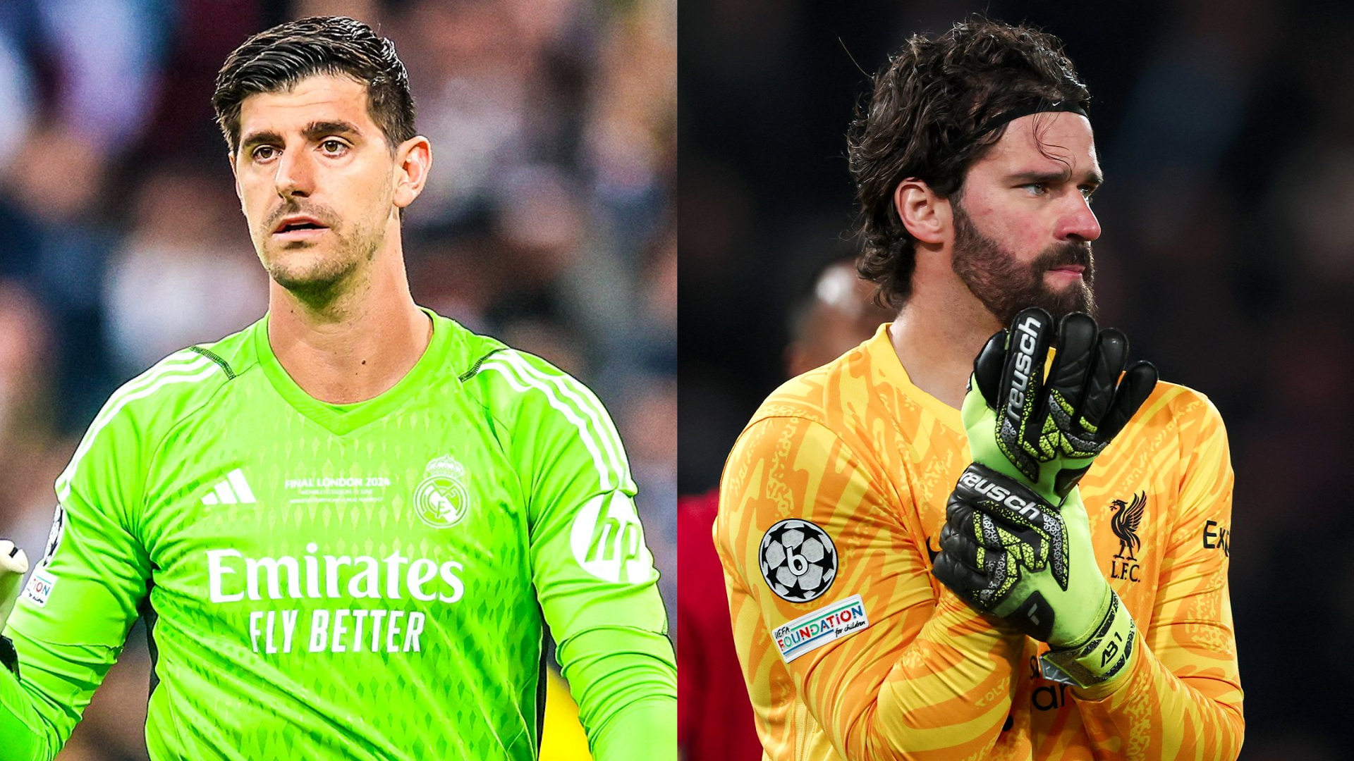Alisson vs Courtois