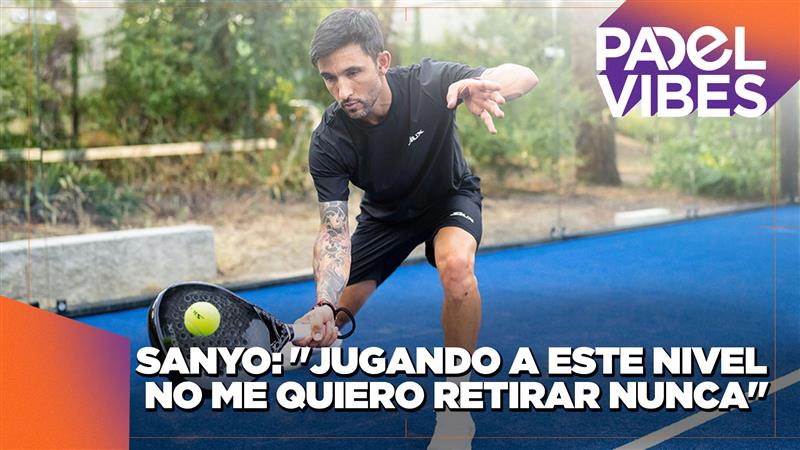 Sanyo Gutierrez, Padel Vibes